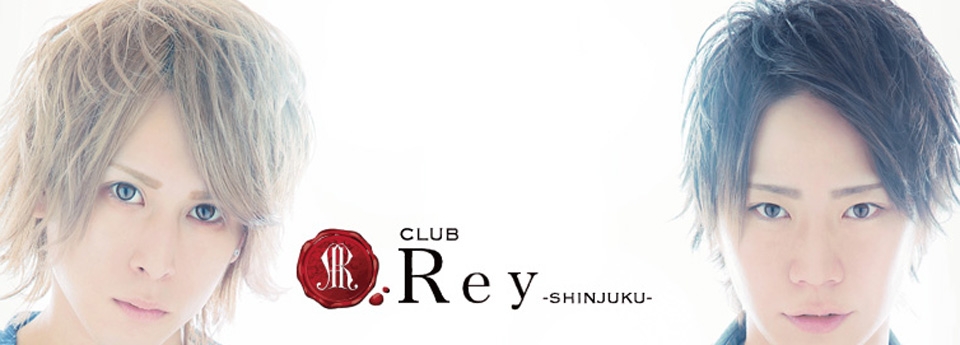 Rey -SHINJUKU-　レイ シンジュク