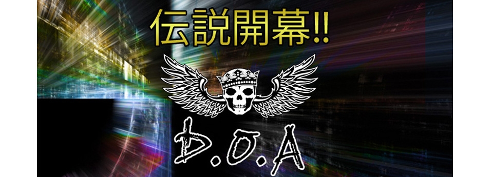D.O.A　ディーオーエー