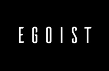 EGOIST エゴイスト