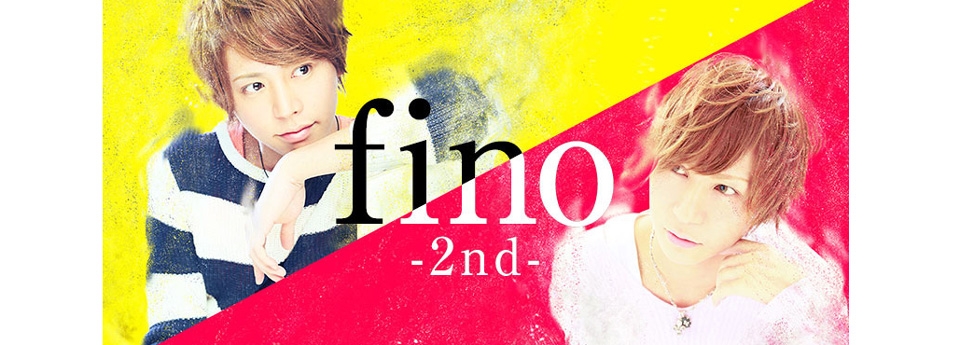 fino -2nd-　　フィノ セカンド
