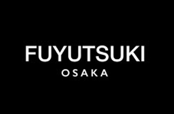 FUYUTSUKI -OSAKA フユツキ オオサカ