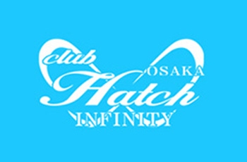 Hatch OSAKA INFINITY ハッチオオサカインフィニティー